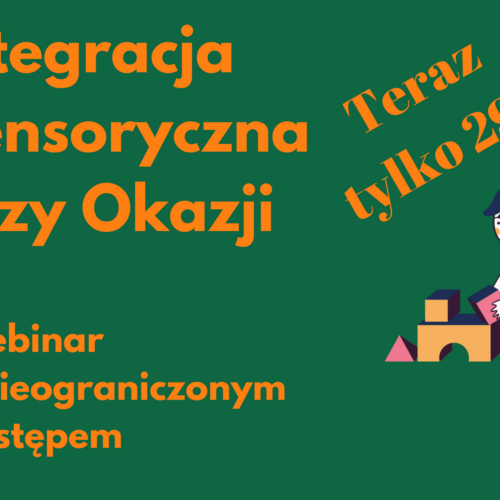 Webinar Integracja Sensoryczna Przy Okazji